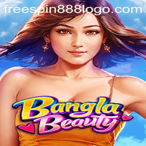 Discover the Thrilling World of BanglaBeauty and Unlock FREESPIN888